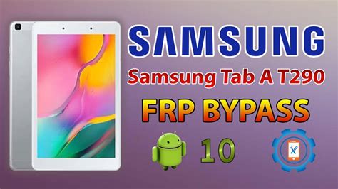 Samsung Galaxy Tab A Frp Bypass Sm T Frp Bypass Android