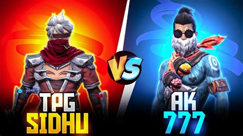 Tpg Sidhu Vs Ak Ff Best Of Dangerous Fight Ever Garena