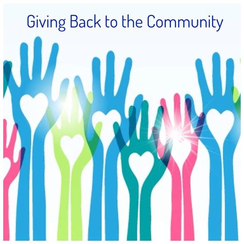 Give Back To Your Community Giving Back Community