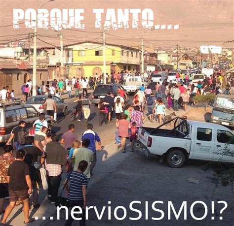 Los Mejores Memes Por El Temblor Que Sacudi Iquique