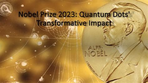 Nobel Prize 2023: Quantum Dots Transformative Impact - QuantumEon