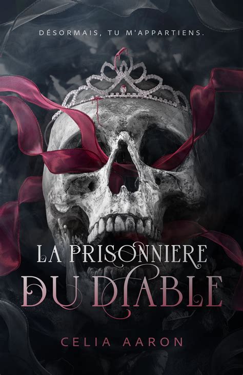 La Prisonni Re Du Diable Ebook De Celia Aaron Epub Rakuten Kobo France