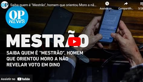 Saiba quem é Mestrão homem que orientou Moro a não revelar voto em