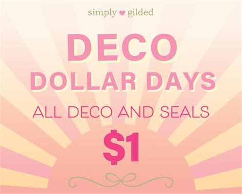 Deco Dollar Days Simply Gilded