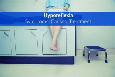 Hyporeflexia Symptoms Causes Treatment The Healthy Apron