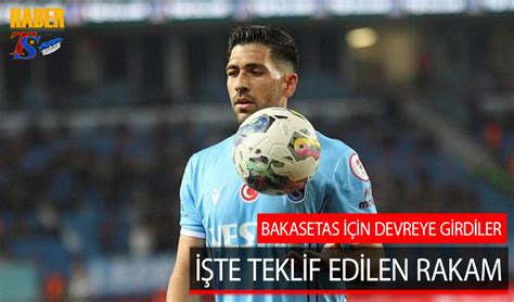 Bakasetas In Devreye Girdiler Te Teklif Edilen Rakam Trabzon