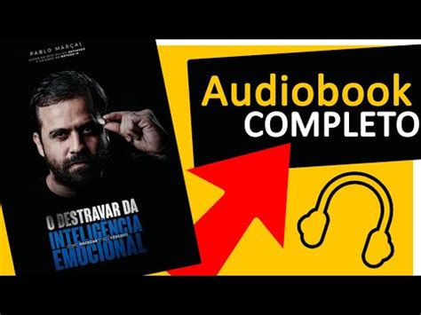 O Destravar Da Intelig Ncia Emocional Pablo Mar Al Audiobook