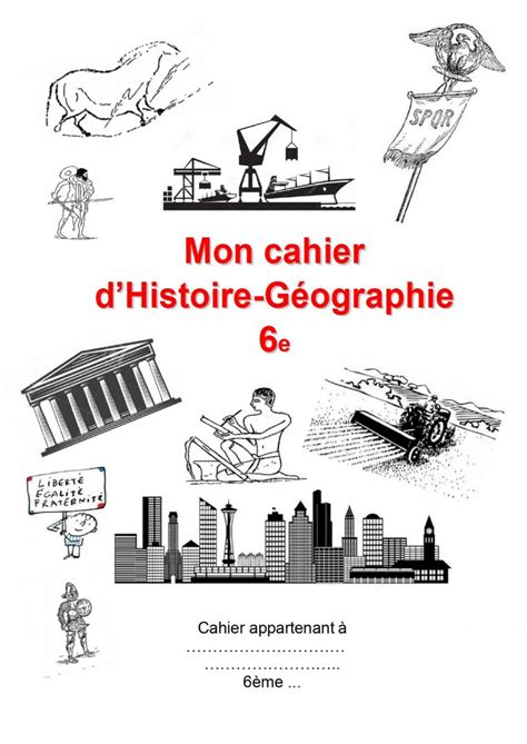 Page De Garde Cahier Histoire Géographie 6ème Aperçu Historique