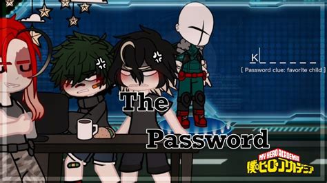 The Password Meme Bnha Mha Dkbk Krbk Tdbk Omegaverse