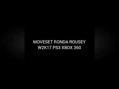 Moveset Ronda Rousey W K Ps Xbox Youtube