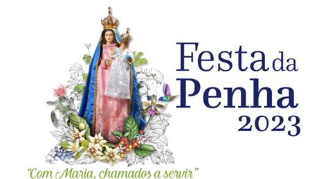 Programação de missas e romarias da Festa da Penha 2023 saiba datas e