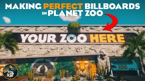 How To Make Billboards Of Any Size In Planet Zoo Youtube