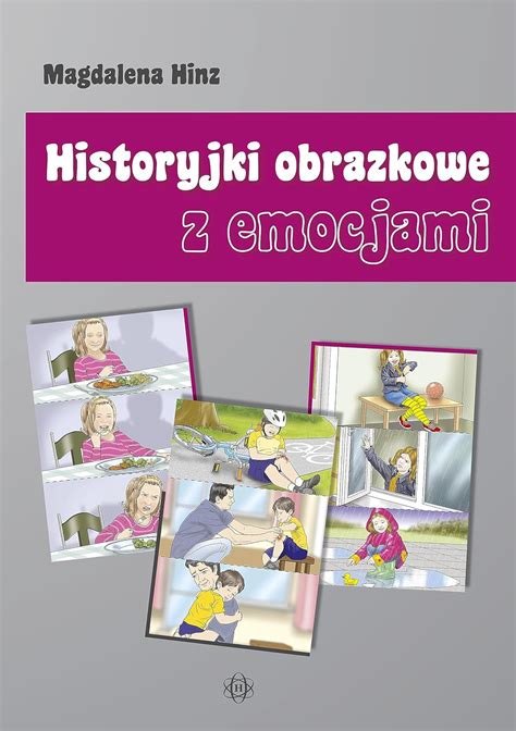 Historyjki Obrazkowe Z Emocjami Hinz Magdalena Amazon Co Uk Books