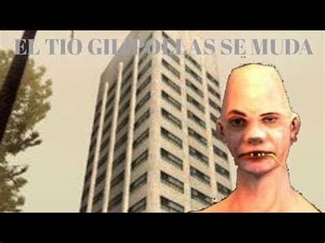 Gta San Andreas Loquendo El Tio Gilipollas Se Muda Youtube