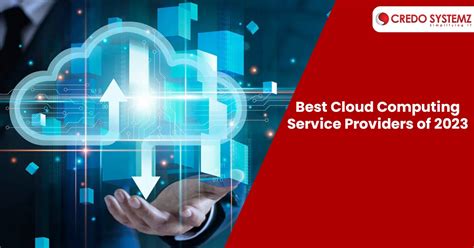 Best Cloud Computing Service Providers Of 2024