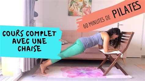 Pilates La Maison Cours Intensif Avec Une Chaise Youtube