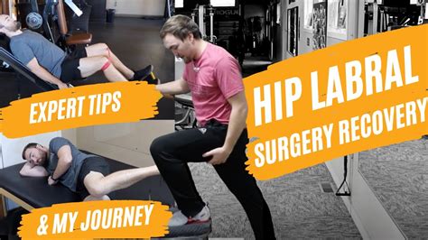 Hip Labral Surgery Recovery Expert Tips My Journey Youtube