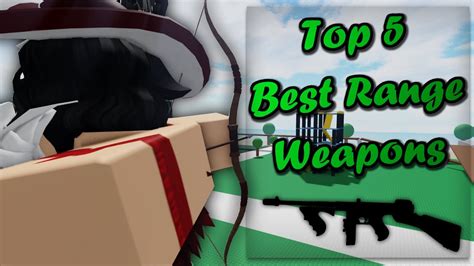 Top 5 Best Range Weapons In Combat Warriors Roblox Combat Warriors Youtube