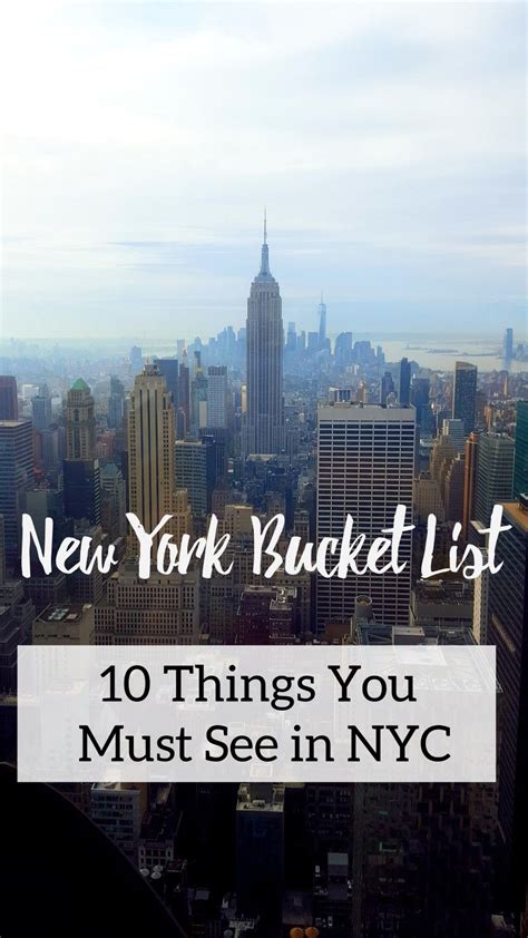 New York City Bucket List Must See Attractions