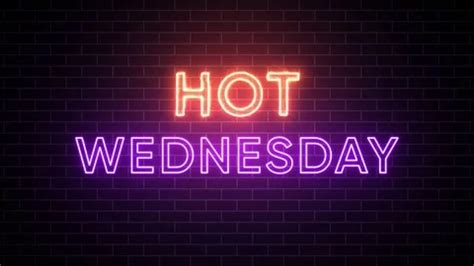 Hot Wednesday Neon Text Greeting Banne Stock Video Pond5