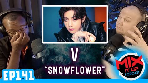 V WEEK 1 0 BTS V Feat Peakboy Snow Flower FIRST TIME REACTION