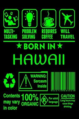 Born In Hawaii Birthday Wishes Birthdays T Lined Notebook Journal