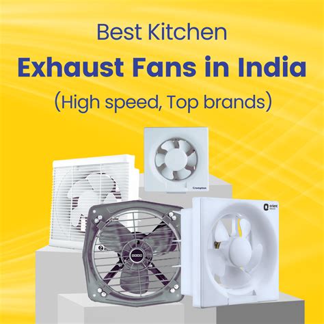 Best Kitchen Exhaust Fans In India Under ₹1000 And ₹2000 Desidime