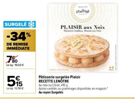 Promo Pâtisserie Surgelée Plaisir Recette Lenotre 34 De Remise