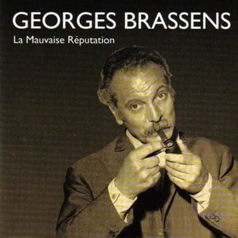 Georges Brassens La Mauvaise Réputation Lyrics And Tracklist Genius