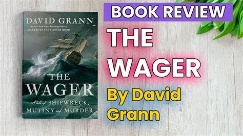 The Wager Book Review The Wager By David Grann The Wager Book