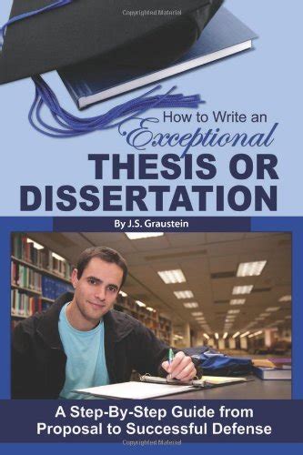 Librarika How To Write An Exceptional Thesis Or Dissertation A Step