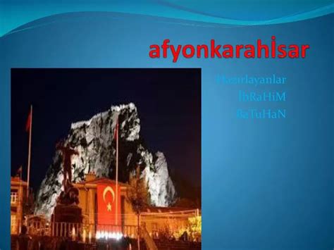 PPT afyonkarahİsar PowerPoint Presentation free download ID 4301082