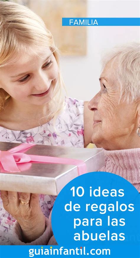 Ideas De Regalos Para Las Abuelas Sorpresas Lindas De Los Ni Os