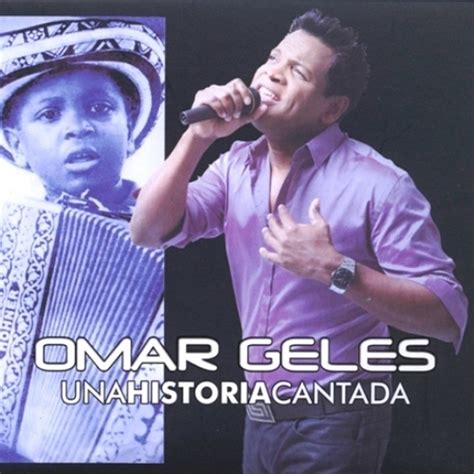 Omar Geles Cantante Acordeonista Y Compositor Vallenato