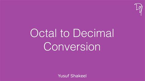 Octal To Decimal Conversion Step By Step Guide Youtube