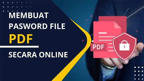 Cara Membuat Pasword Pdf Secara Online Youtube