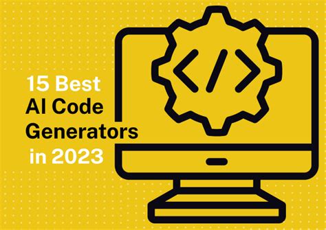 15 Best Ai Code Generators To Use For Your Work In 2024