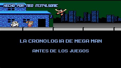 La Cronologia De Mega Man Antes De Los Juegos Megaman Cronologia