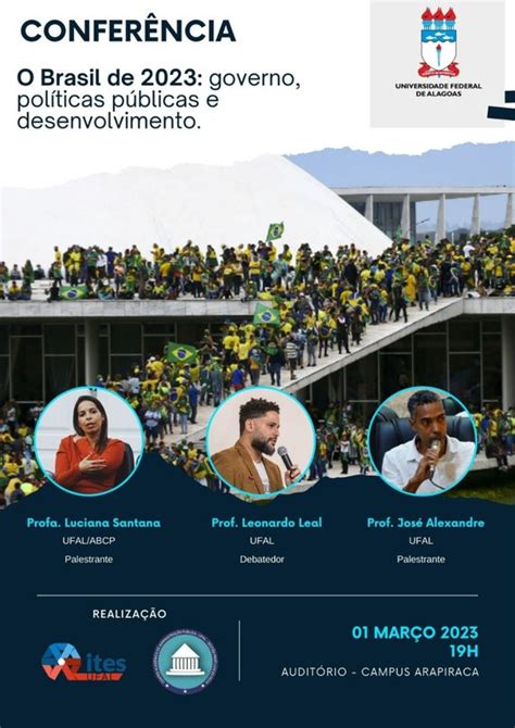 Campus Arapiraca Debate O Brasil De Em Evento Gratuito Not Cias