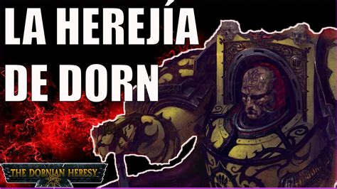 LA HEREJÍA DE DORN de Warhammer 40k YouTube