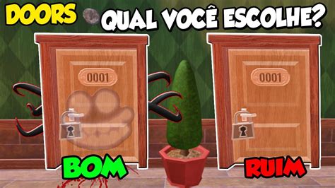 AGORA VOCÊ TEM QUE ESCOLHER A PORTA CERTA EM DOORS NOVA UPDATE