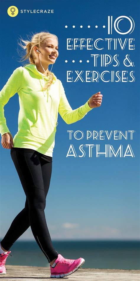 The Best Way To Prevent And Manage Asthma Is With The Help Of Exercises The Article Lists 10