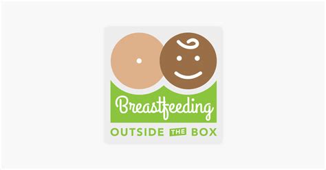 ‎breastfeeding Outside The Box On Apple Podcasts