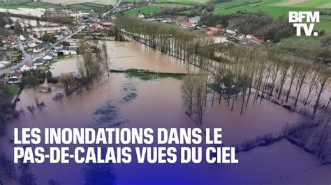 Pas de Calais les images aériennes des inondations