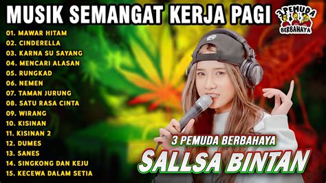 MUSIK SEMANGAT KERJA PAGIMAWAR HITAM NEMEN SALLSA BINTAN 3 PEMUDA