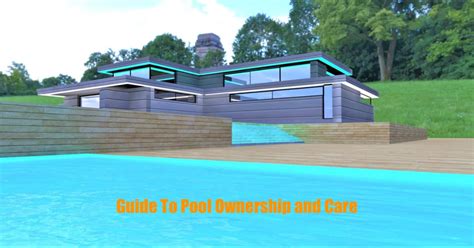 Pool Ownership Care Guide Skovish Pools And Spas Pa