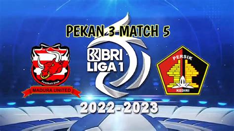 MADURA UNITED Vs PERSIK Kediri Full Highlight Liga 1 Indonesia