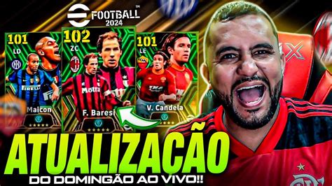 🚨🔥 AtualizaÇÃo Do Domingo Ao Vivo Liga Efootball E Eventos