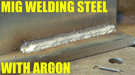 🔥 Mig Welding Steel With Pure Argon Youtube