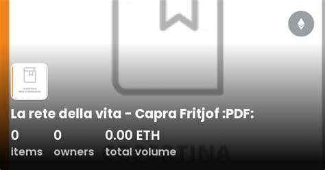 La Rete Della Vita Capra Fritjof PDF Collection OpenSea